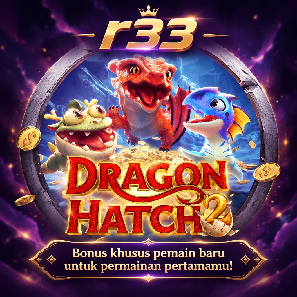 r33 · Dragon Hatch2 · Tampilan permainan